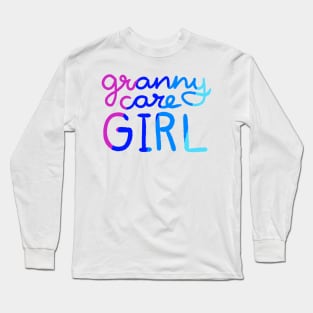 Granny Care Girl Long Sleeve T-Shirt